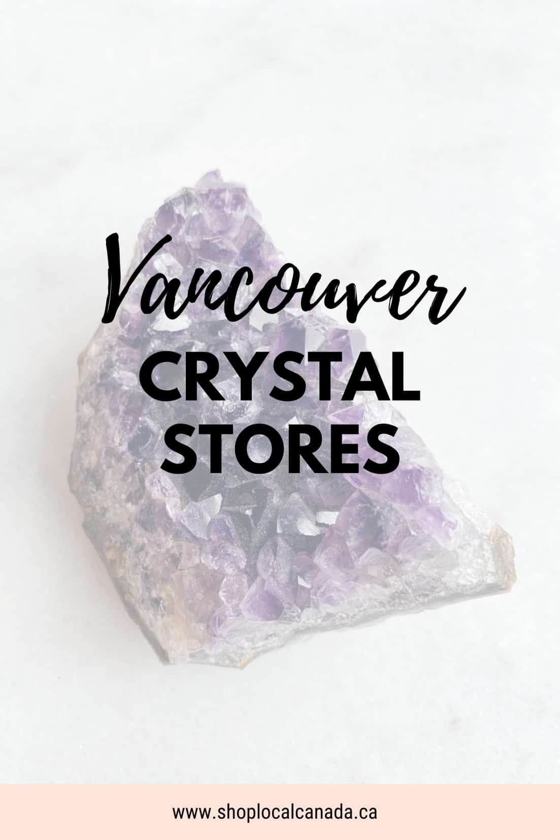 vancouver-crystal-stores