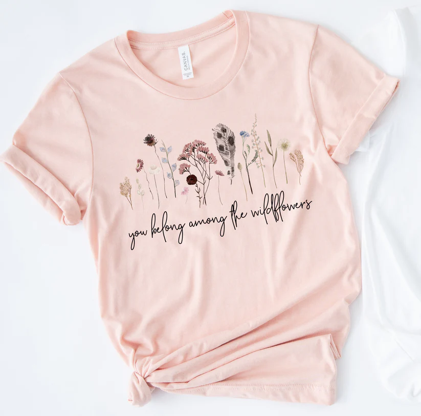you-belong-among-the-wildflowers-t-shirt-canada