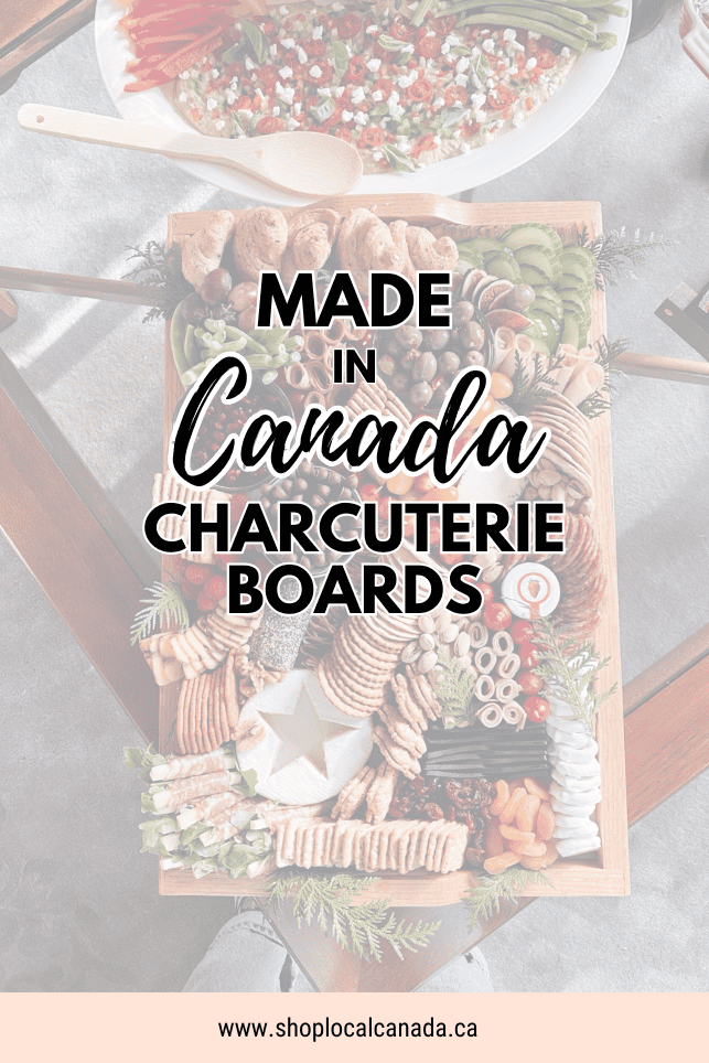made-in-canada-charcuterie-boards